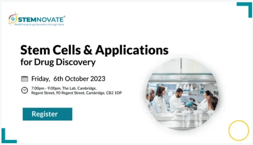 Stem Cells & Applications for Drug Discovery 2 Stem Cells event 6th october 2023